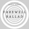 Daniel Marez - Farewell Ballad - Single